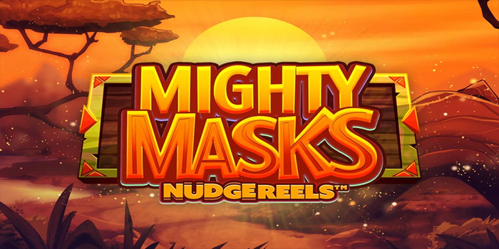 Tricks for Playing Mighty Masks Slots Read the Prize Symbols to Win Continuously