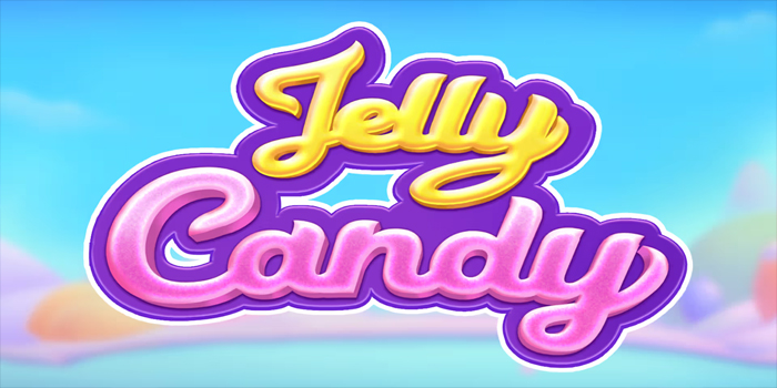 Jelly Candy Slot Winning Strategy to Win Today's Biggest Jackpot